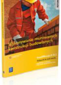 Wykonywanie murowanych konstrukcji budowl. B.18.2
