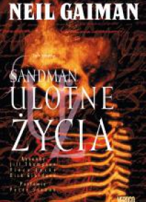 Sandman T.7 Ulotne życia