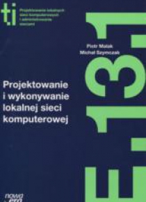 Technik Informatyk LO Projektowanie i Wykonanie NE