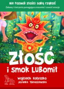 Złość i smok Lubomił w.2014 GWP