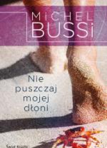 Nie puszczaj mojej dłoni
