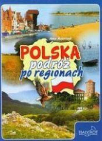 Polska podróż po regionach