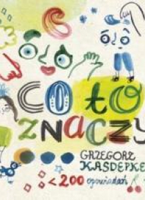 Co to znaczy.. Część 1 i 2. Książka audio 2CD MP3