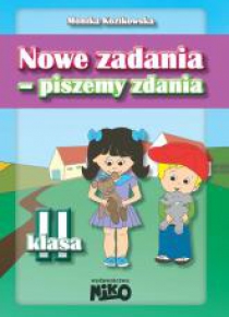 Nowe zadania - piszemy zdania klasa 2