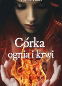 Córka ognia i krwi