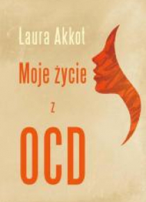 Moje życie z OCD