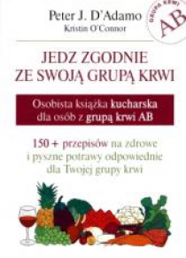 Jedz zgodnie ze swoją grupą krwi. Grupa AB