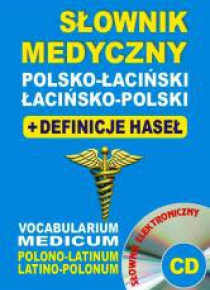 Słownik medyczny pol-łac, łac-pol + definicje + CD