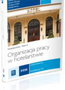 Organizacja pracy w hotelarstwie Podr. cz 1 REA
