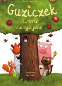 Guziczek historie nie byle jakie