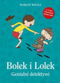Bolek i Lolek. Genialni detektywi
