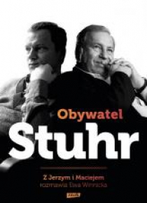 Obywatel Stuhr. Z Jerzym i Maciejem rozmawia...
