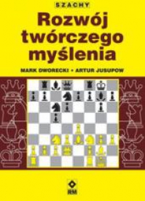Szachy. Rozwój twórczego myślenia