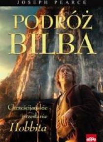 Podróż Bilba. Chrześcijańskie przesłanie 
