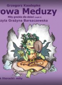 Głowa Meduzy. Mity Audio CD