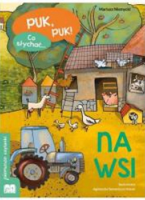 Puk, puk! Co słychać... Na wsi