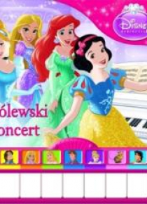 Disney Księżniczka. Królewski koncert