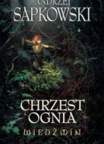 Wiedźmin 5 - Chrzest ognia Wyd. 2014