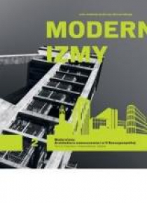 Modernizmy T.2 Architektura nowoczesności w II RP