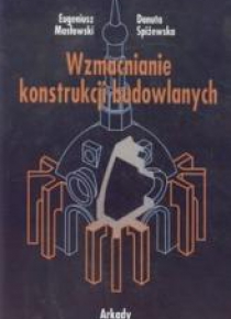 Wzmacnianie konstrukcji budowlanych