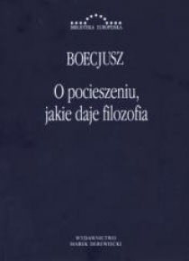 O pocieszeniu, jakie daje filozofia