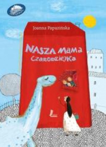 Nasza mama czarodziejka