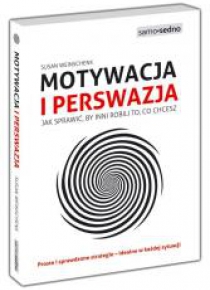 Samo Sedno - Motywacja i perswazja
