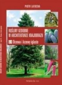 Rośliny ozdobne w architekturze krajob.3 HORTPRESS