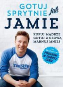 Gotuj sprytnie jak Jamie