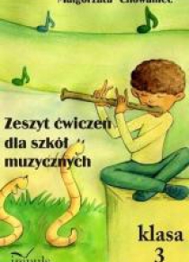 Zeszyt ćwiczeń dla szkół muzycznych klasa 3