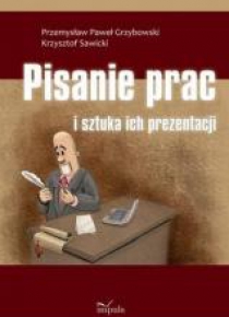 Pisanie prac i sztuka ich prezentacji