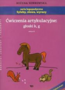 Ćwiczenia artykulacyjne zeszyt 6 głoski k, g A4