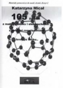 105 zadań z reakcji redoks i elektrochemii
