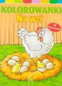 Kolorowanki 96 str. - Na wsi