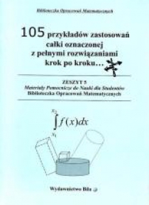 105 przykładów zastosowań całki oznaczonej