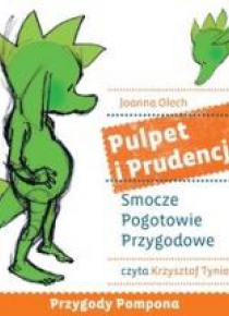 Pulpet i Prudencja. Smocze Pogotowie...audiobook