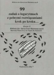 99 zadań o logarytmach z pełnymi rozwiązaniami
