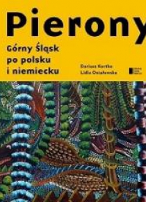 Pierony Górny Śląsk Po Polsku i Niemiecku Antologi