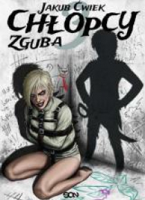Chłopcy 3. Zguba