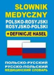 Słownik medyczny pol-ros, ros-pol + definicje BR
