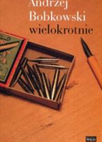 Andrzej Bobkowski wielokrotnie
