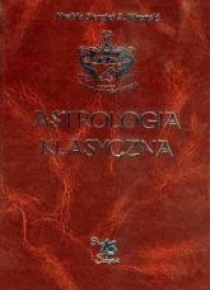 Astrologia klasyczna Tom III Domy