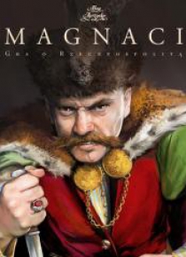 Boże Igrzysko. Magnaci
