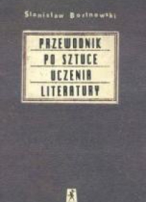 Przewodnik po sztuce uczenia literatury