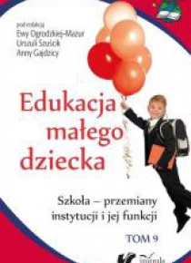 Edukacja małego dziecka T.9