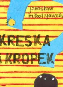 Kreska i Kropek