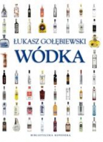 Wódka. Biblioteczka konesera