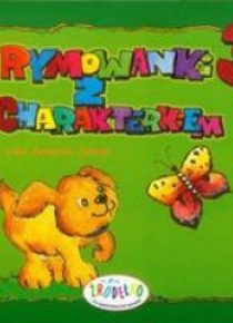 Rymowanki z charakterkiem część 3