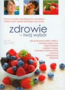 Zdrowie twój wybór