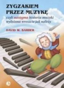Zygzakiem przez muzykę...